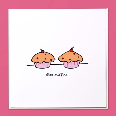 Nice muffins Card