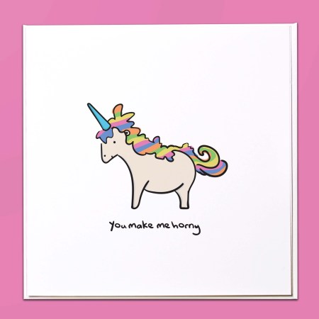 You make me horny Card