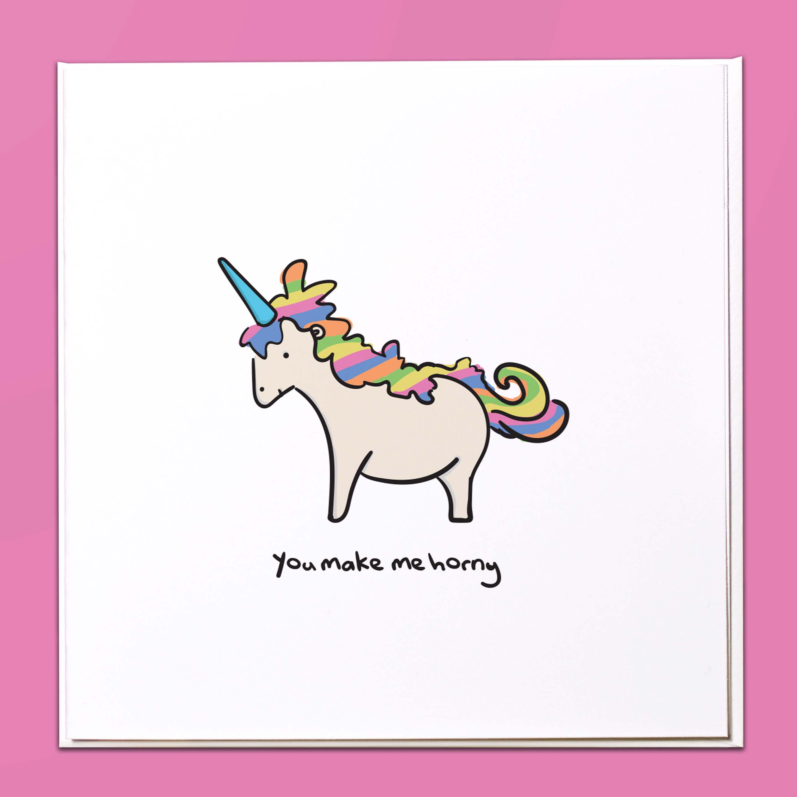 You make me horny Card