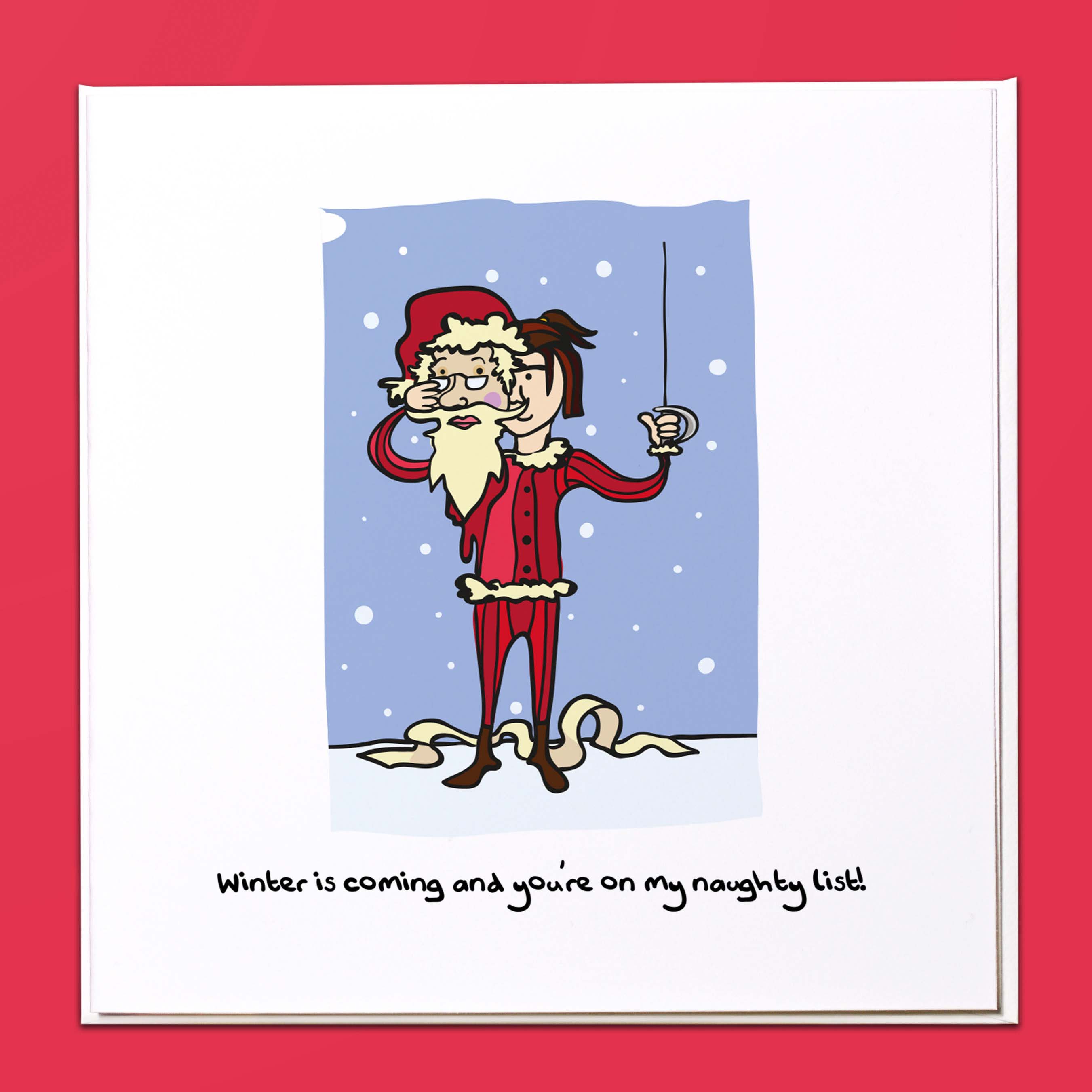 Winter is coming - You're on my naughty list GOT Christmas Card