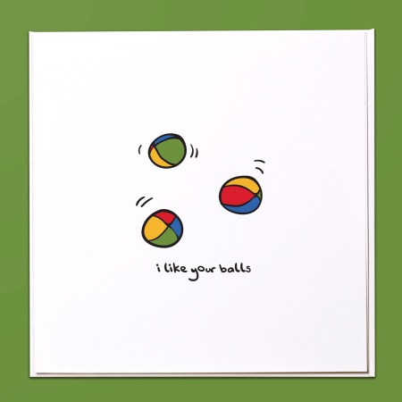 I like your balls Card