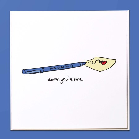 Damn you're fine Card