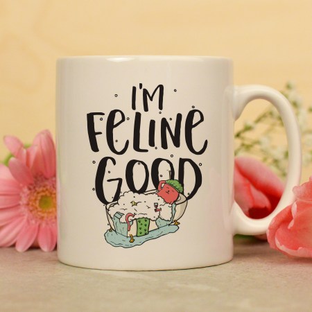 I'm feline good Mug