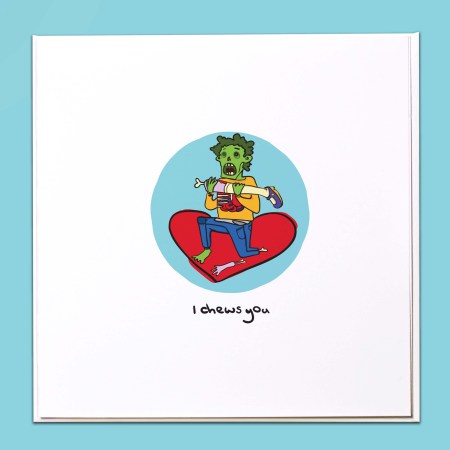 I chews you man zombie Card
