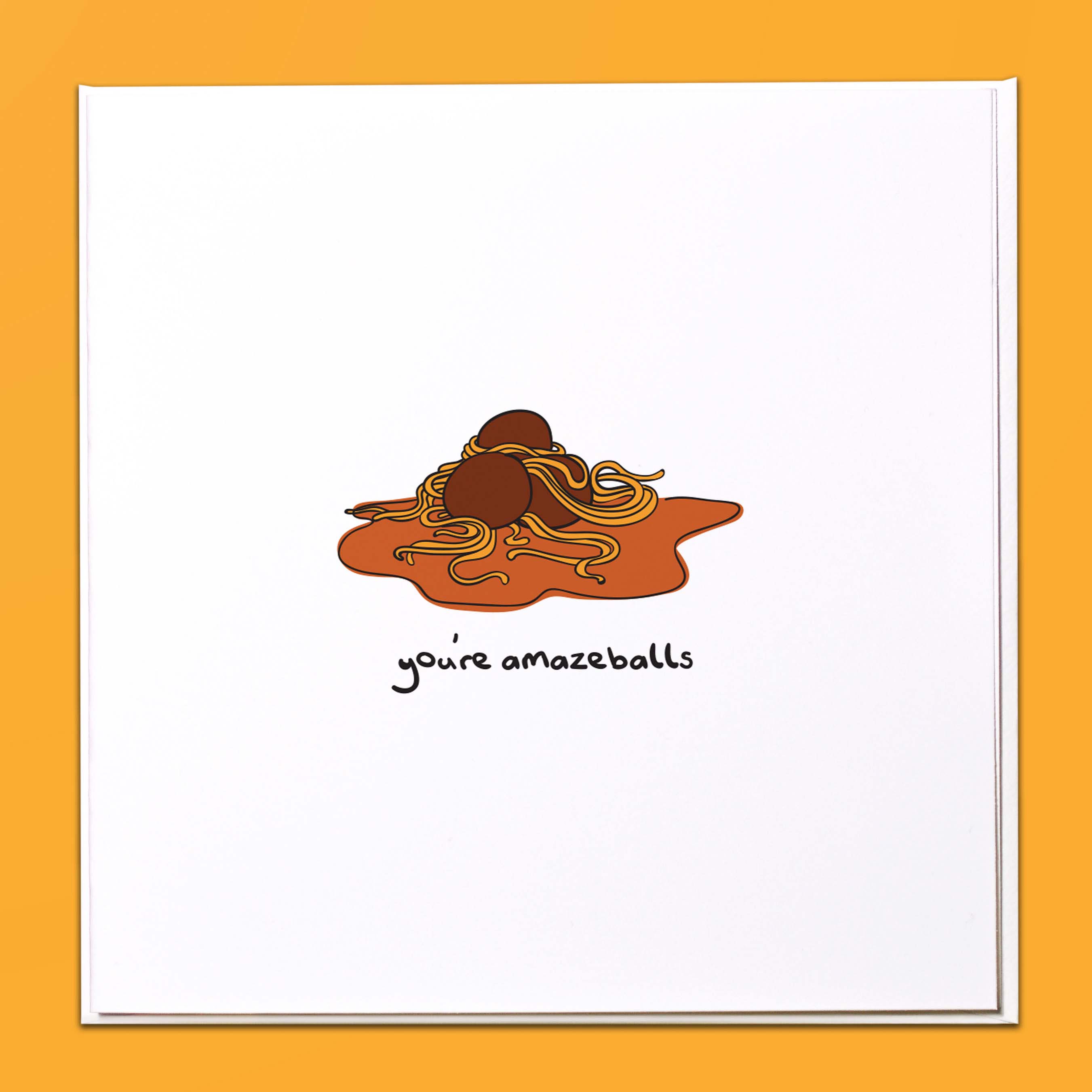 You're amazeballs Card