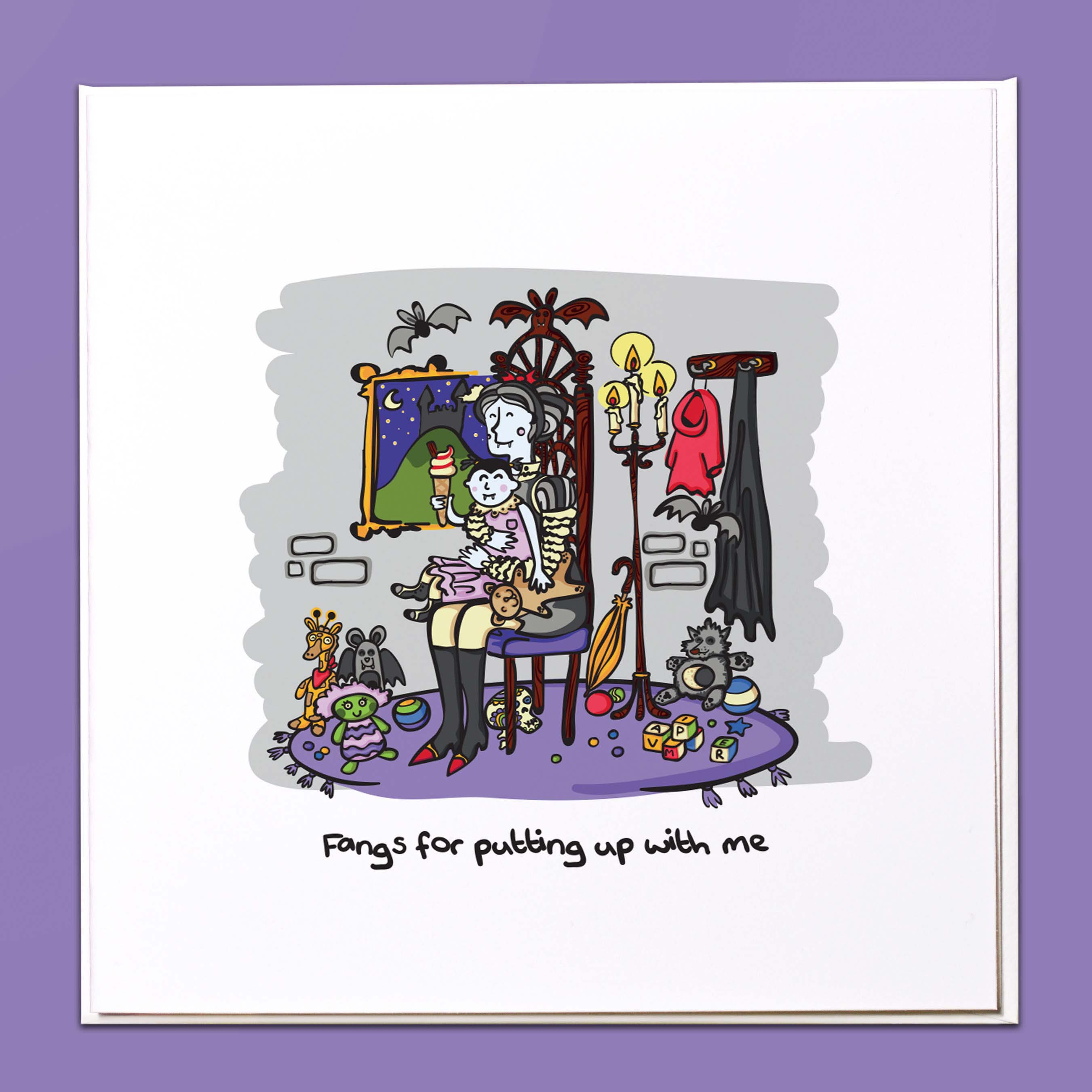 Fangs for putting up with me Card