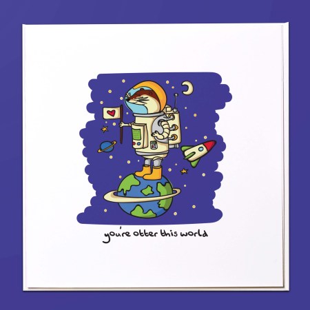 You're otter this world Card