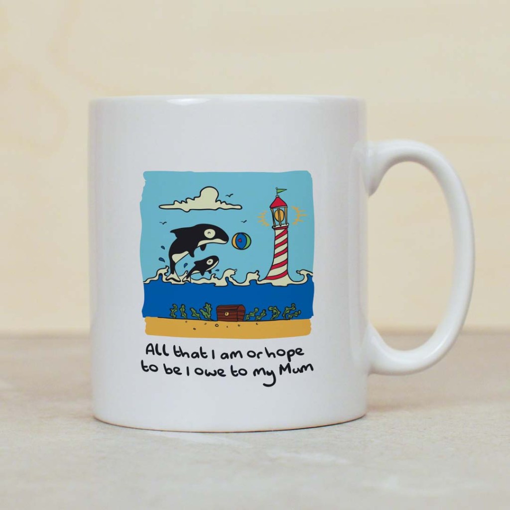 All that I am or hope to be I owe to my Mum mug