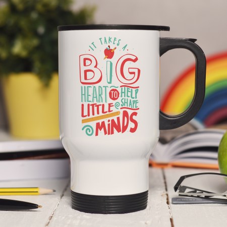 Personalised It takes a big heart to help shape little minds Travel Mug