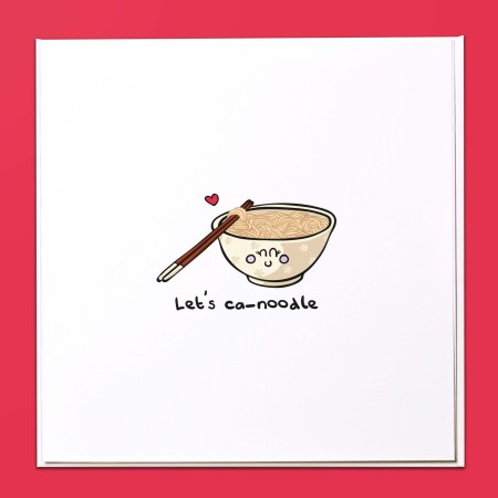 Let's Ca-noodle Card