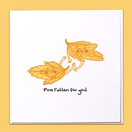 Pine fallen for you! Card