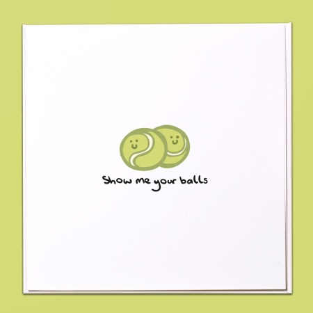 Show me your balls Card