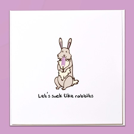 Lets suck like Rabbits Card