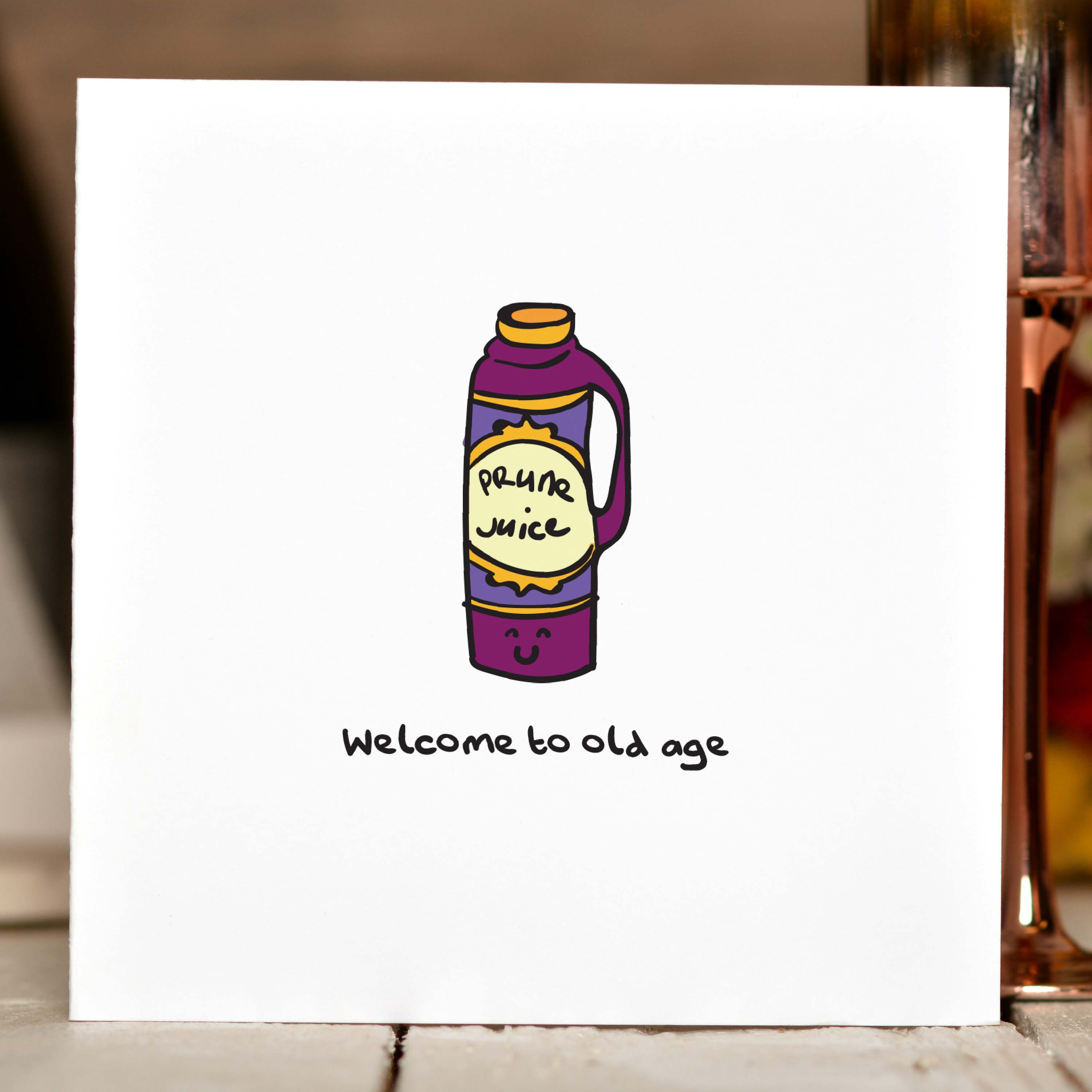 Welcome to old age Card