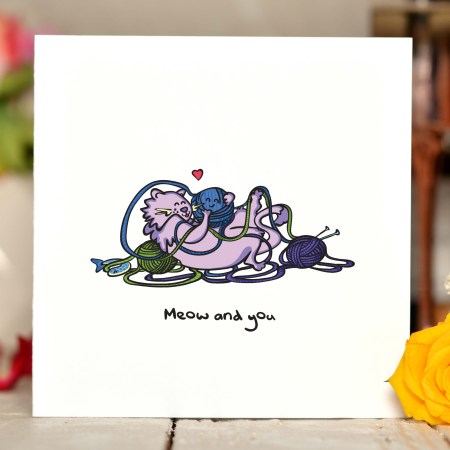 Meow and you Card