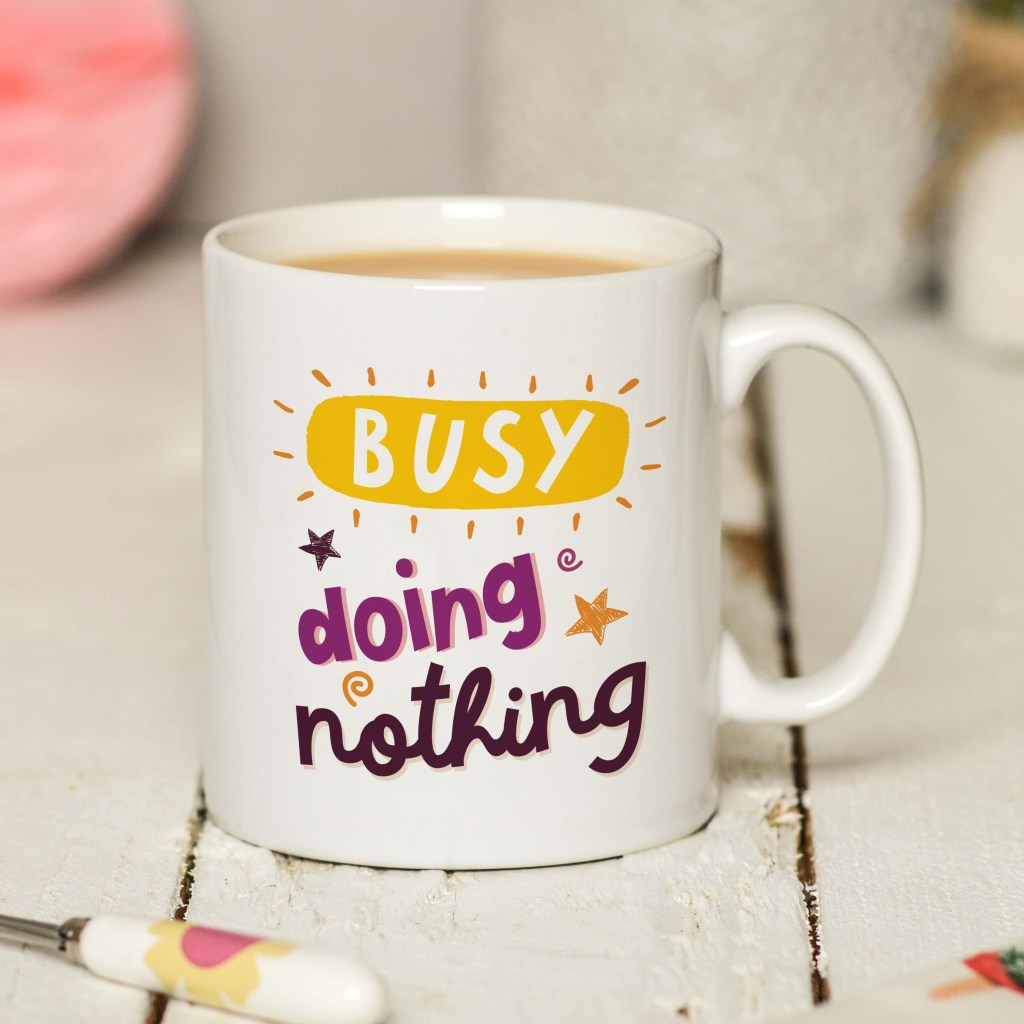 Busy doing nothing Mug