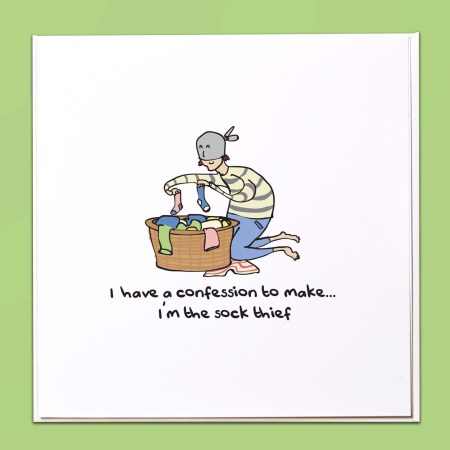 I have a confession to make... I'm the sock thief Card