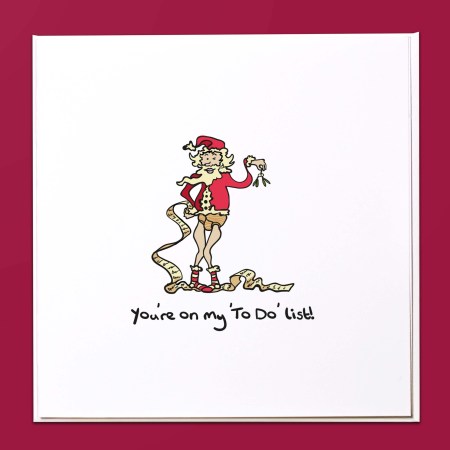 You're on my 'To Do' list! Christmas Card