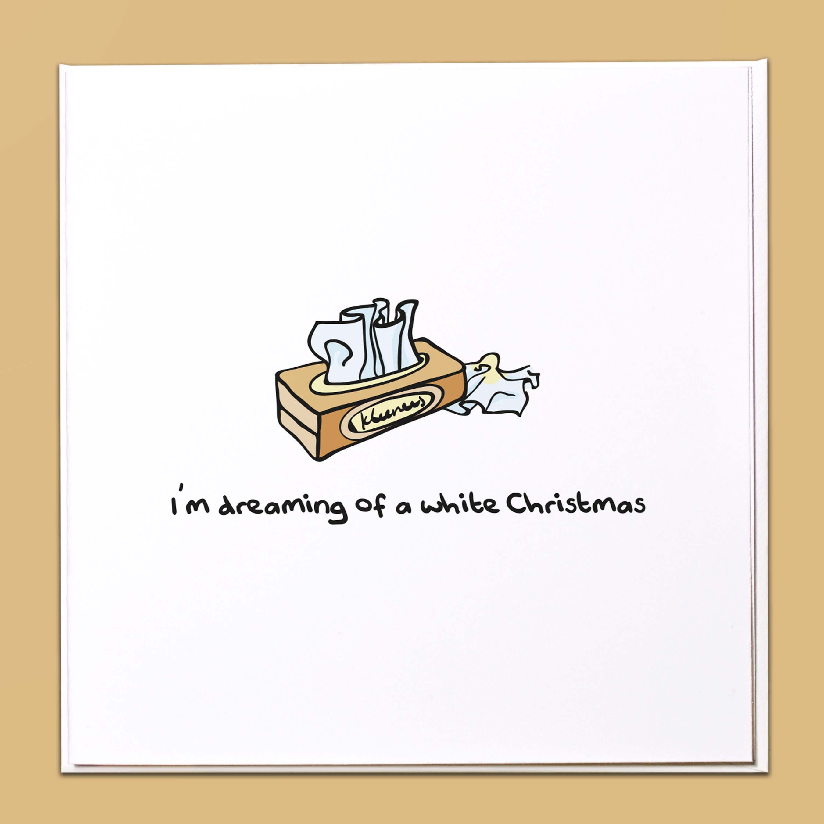 I'm dreaming of a white Christmas Card