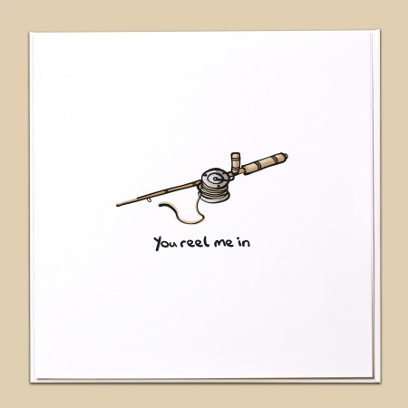 You reel me in Card