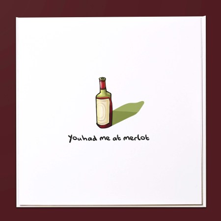 You had me at merlot Card