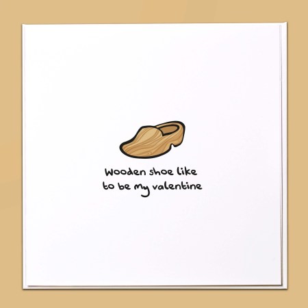Wooden shoe like to be my valentine Card
