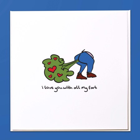 I love you with all my fart Mother's Day Card
