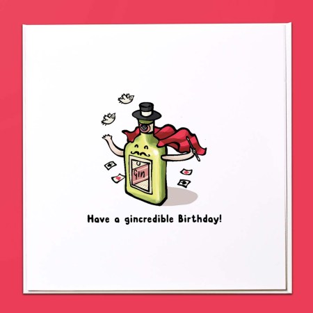 Have a gincredible Birthday Card