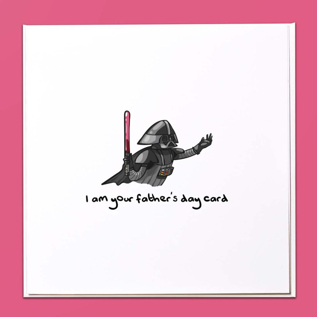 I am your Father's Day Card