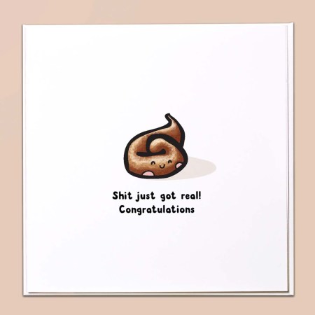 Shit just got real! Congratulations Card
