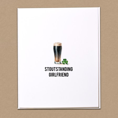 Stoutstanding Girlfriend Card