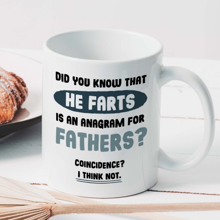 He Farts Mug