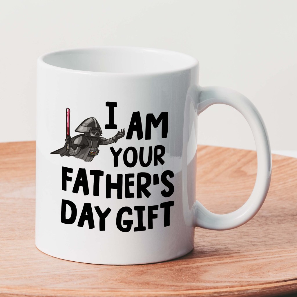 I am your fathers day gift Mug