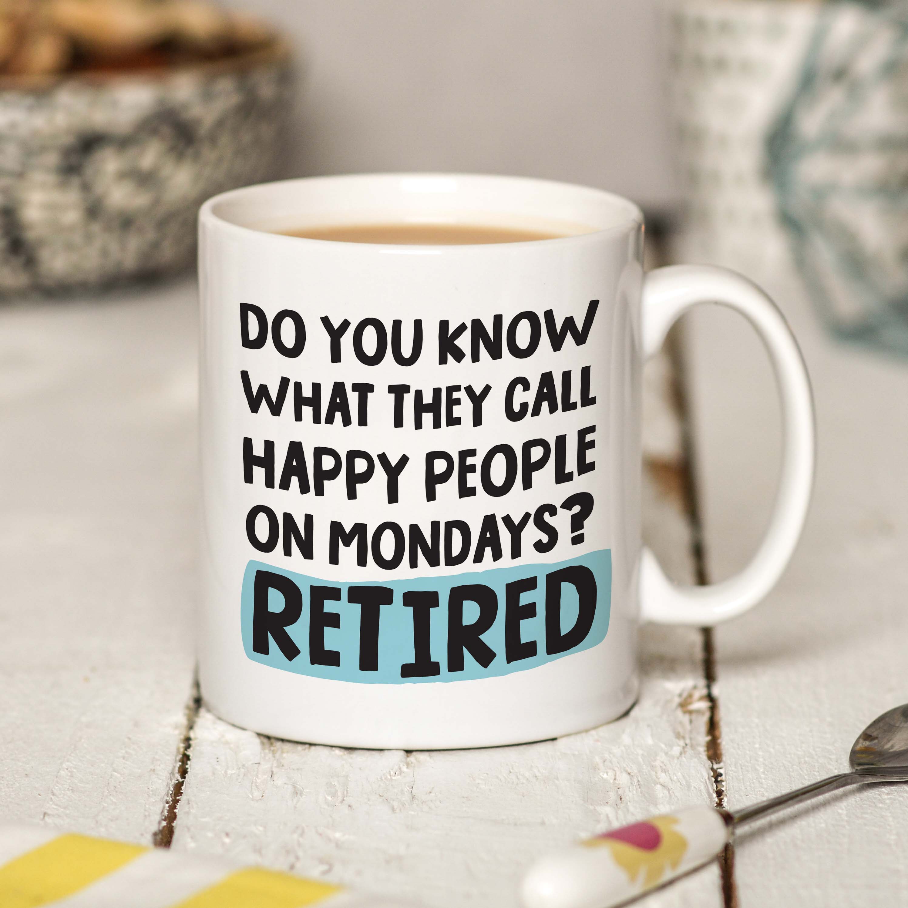 Happy People on Mondays Retirement Mug