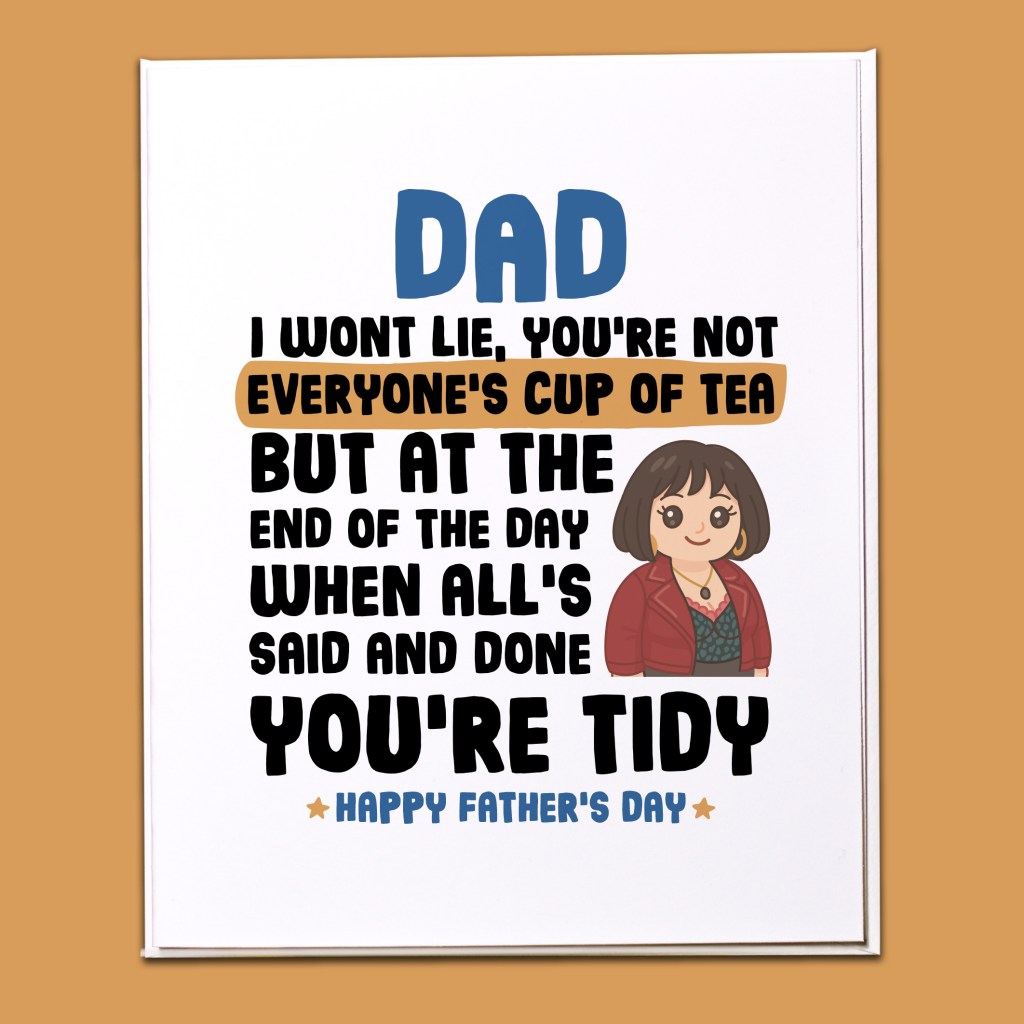 At the end of the day Fathers Day Card