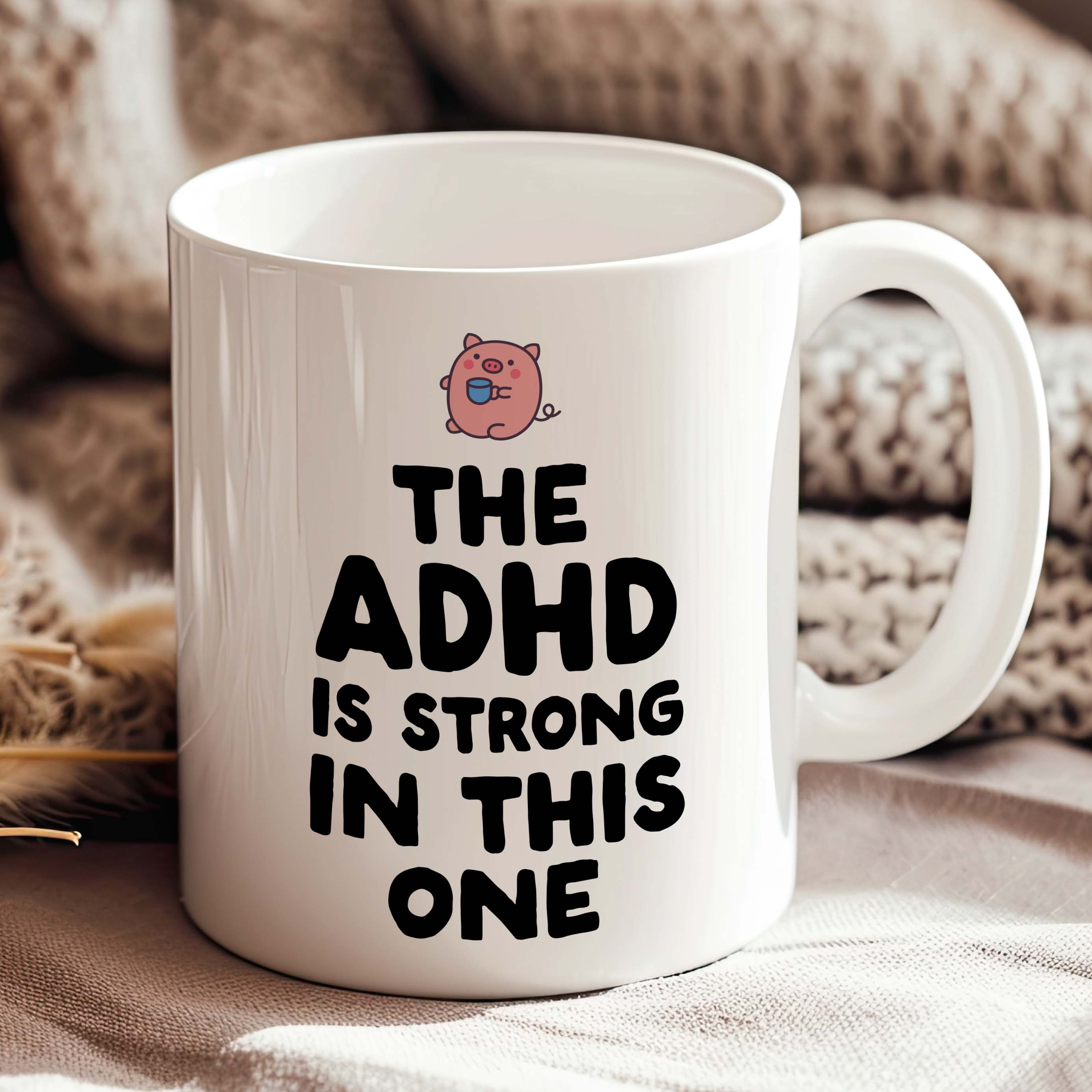 The ADHD is strong in this one Mug