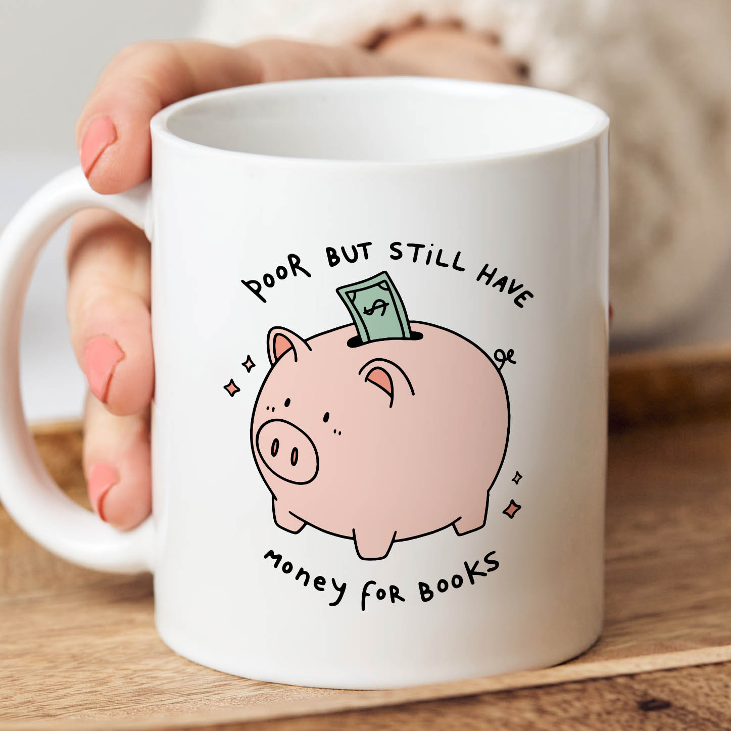 Poor but still have money for books Mug