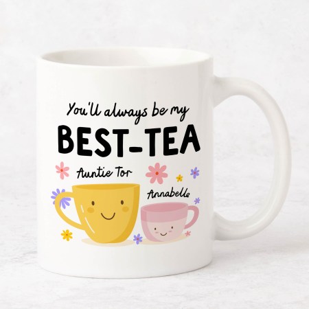 Personalised You'll always be my Best-Tea Mug