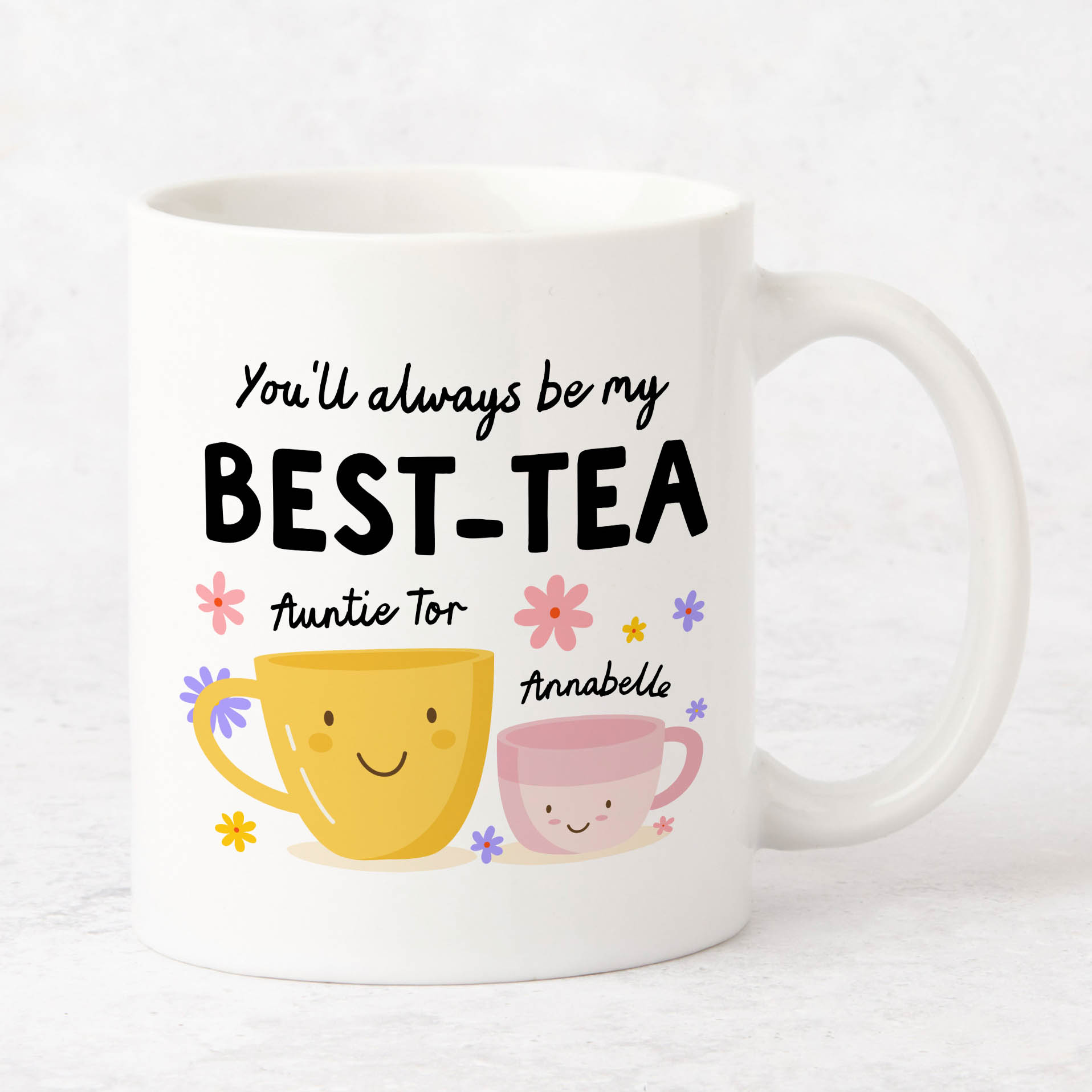 Personalised You'll always be my Best-Tea Mug