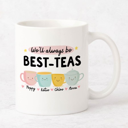 Personalised We'll always be best-teas 4 names Mug