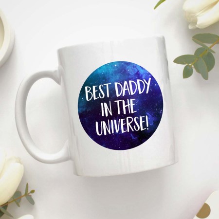 Best Daddy in the universe Mug