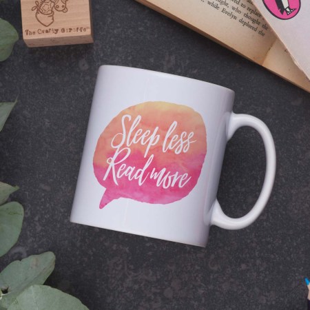 Sleep less read more Mug