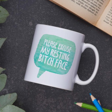 Please excuse my resting bitch face Mug