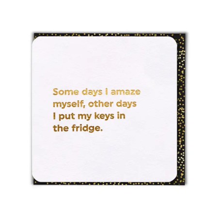 Funny Birthday Card - Amaze Myself