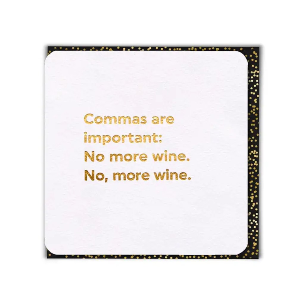 Funny Birthday Card - Commas Are Important
