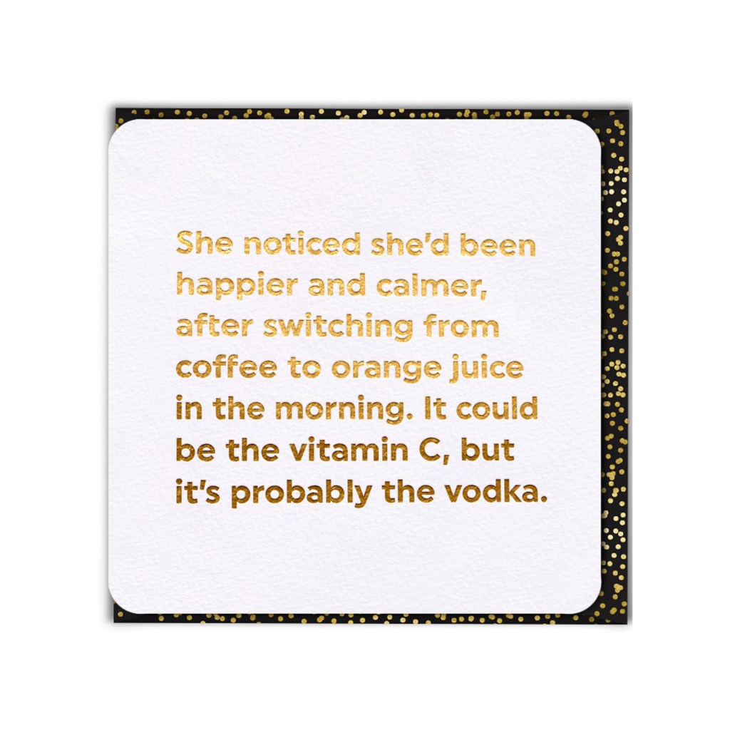 Funny Birthday Card - Juice In The Morning