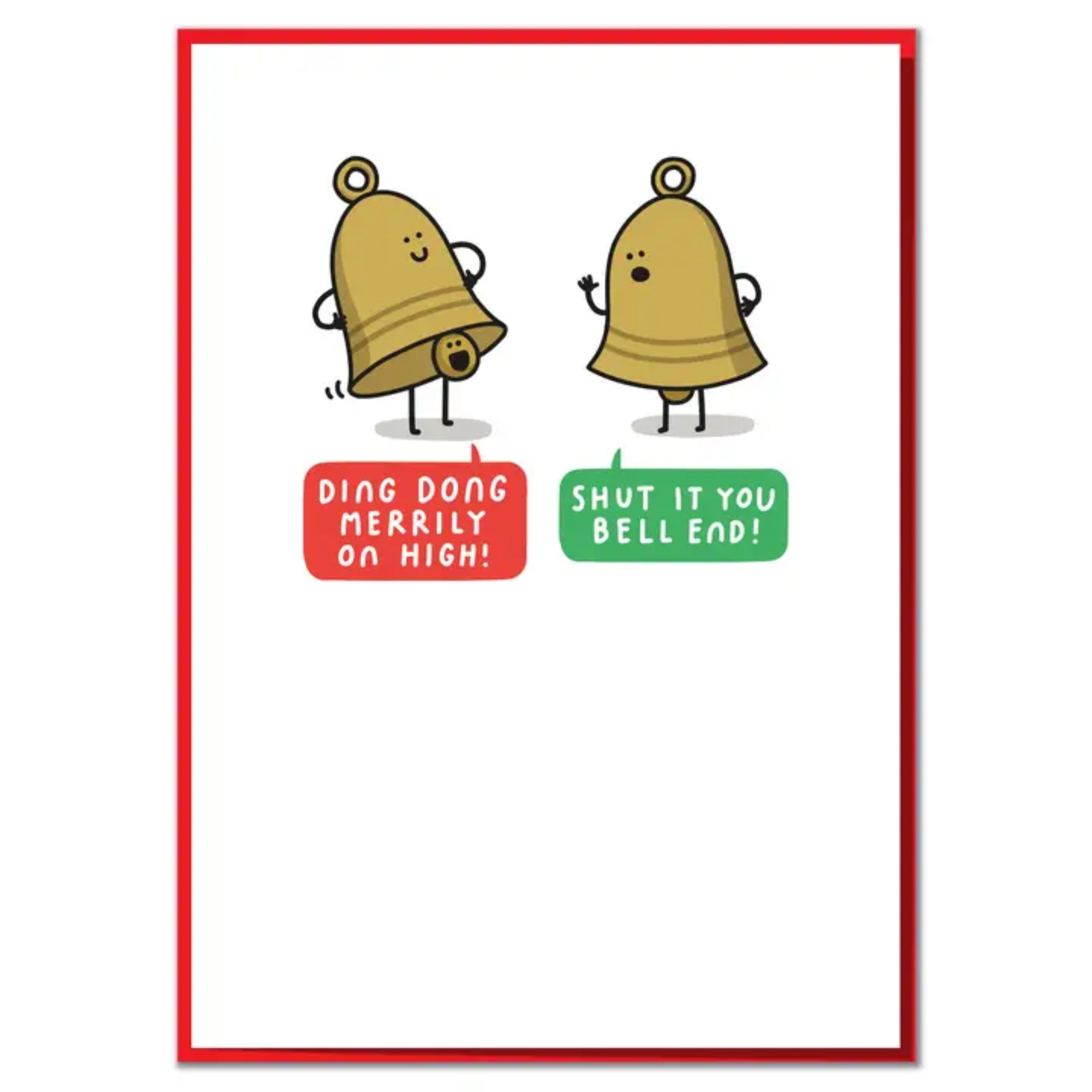 Shut It You Bell End Funny Christmas Card