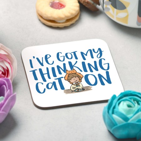 I've got my thinking cat on Coaster