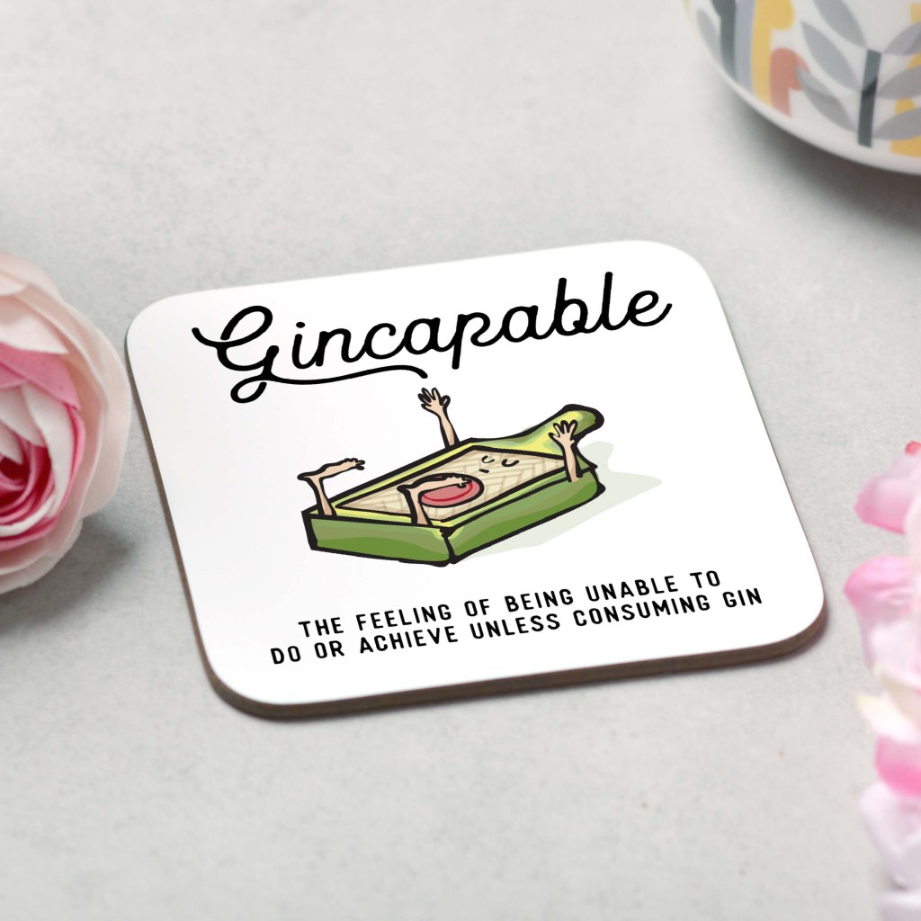 Gincapable Coaster