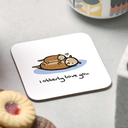 I otterly love you Coaster